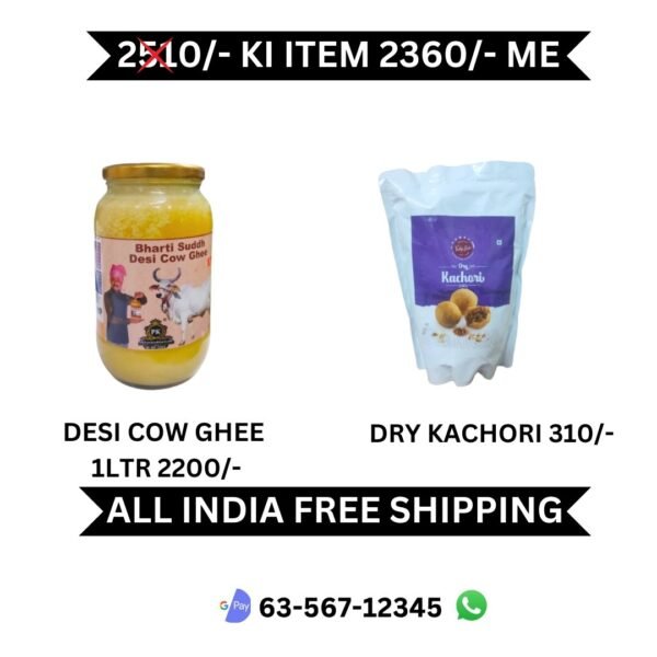 DESI GHEE & DRY KACHORI